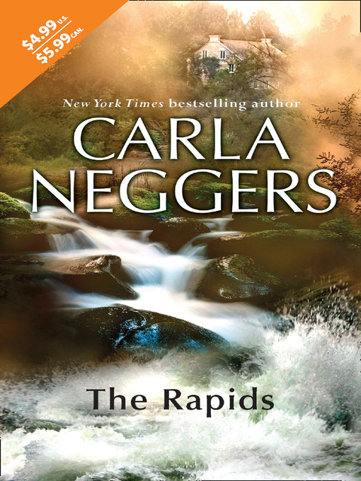 Title details for The Rapids by Carla Neggers - Available